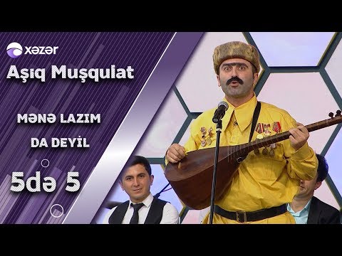 Aşıq Muşqulat – Mənə Lazım da Deyil (Elnur Mahmudov)