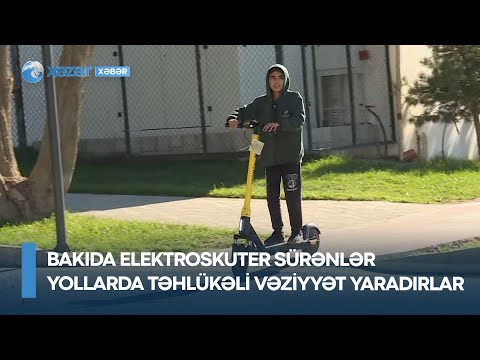 Bakıda elektroskuter sürənlər yollarda təhlükəli vəziyyət yaradırlar