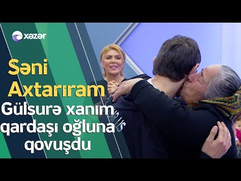 Gülsurə Xanım Qardaşı Oğluna Qovuşdu