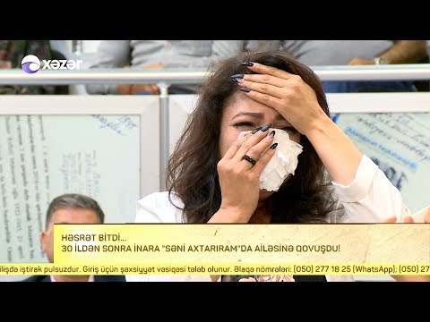 İnara 30 ildən sonra qardaşına qovuşdu!