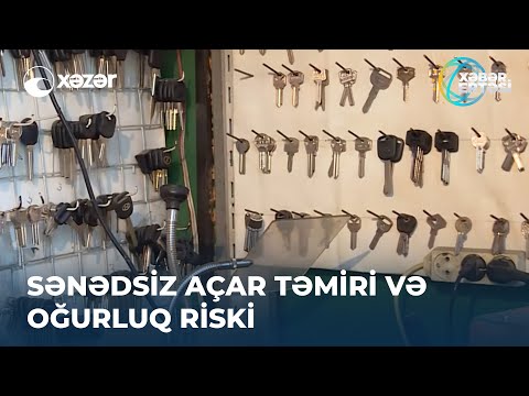 Sənədiz Açar Təmiri Və Oğurluq Riski