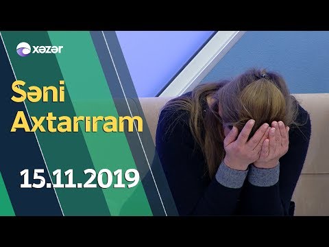 Səni Axtarıram 15.11.2019