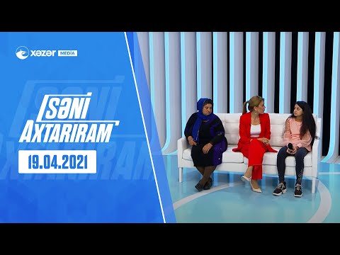 Səni Axtarıram 19.04.2021