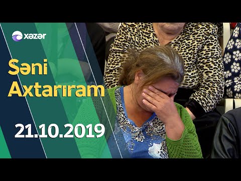 Səni Axtarıram  21.10.2019