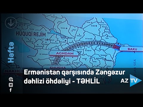 Ermənistan qarşısında Zəngəzur dəhlizi öhdəliyi / Rövşən Məmmədov / Rovshan Mammadov AZTV