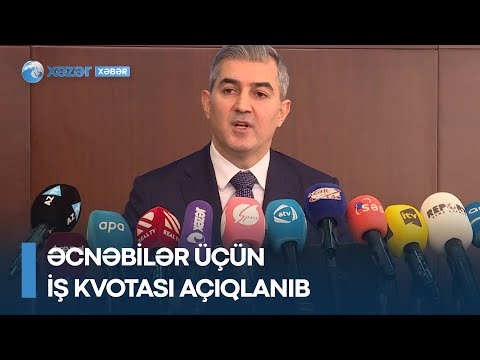 Əcnəbilər üçün iş kvotası açıqlanıb