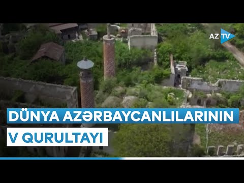 Bu gün Şuşada Dünya Azərbaycanlılarının V Qurultayı başlayır