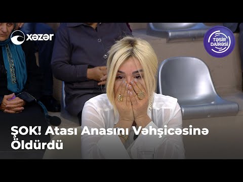 ŞOK! Atası Anasını Vəhşicəsinə Öldürdü