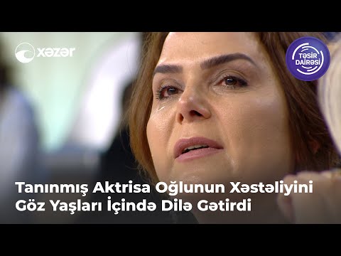 Tanınmış Aktrisa Oğlunun Xəstəliyini Göz Yaşları İçində Dilə Gətirdi
