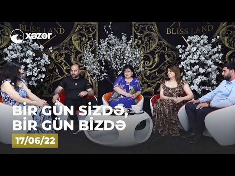 Bir Gün Sizdə, Bir Gün Bizdə – (Həftənin Finalı )  17.06.2022